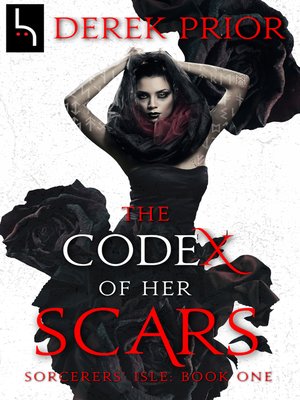 cover image of The Codex of Her Scars